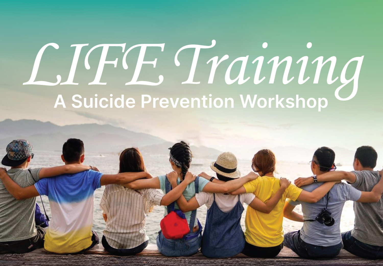 LIFE Training – A Suicide Prevention Workshop