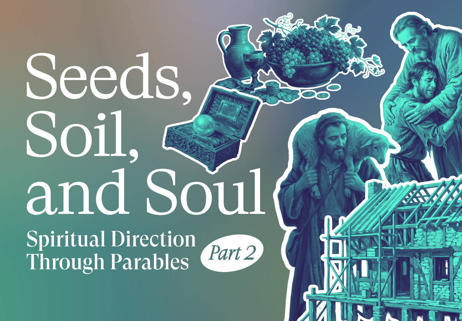 Seeds, Soil, and Soul Part 2