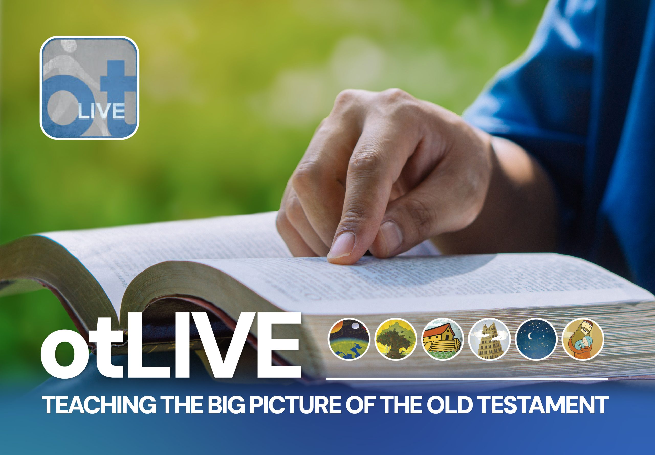 otLIVE 2026 – Teaching the Big Picture of the Old Testament